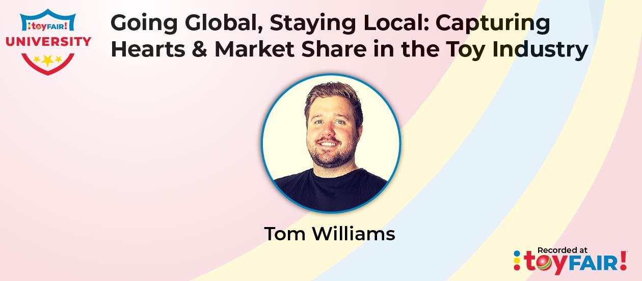 Going Global, Staying Local: Capturing Hearts and Market Share in the Toy Industry