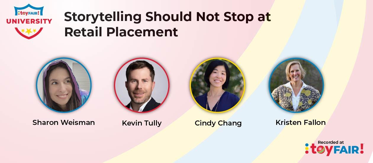 Storytelling Should Not Stop at Retail Placement