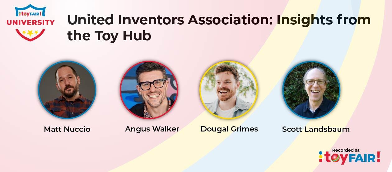 United Inventors Association: Insights from the Toy Hub
